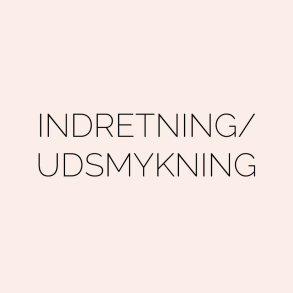 Indretning & Udsmykning