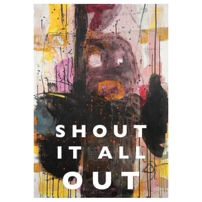 Kunstkort Shout it out